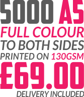 5000 A5 | 130GSM | Full Colour To Both Sides | Delivery Included | £69.00